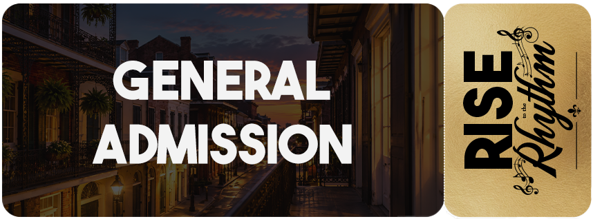 General Admission — Rise to the Rhythm 2027