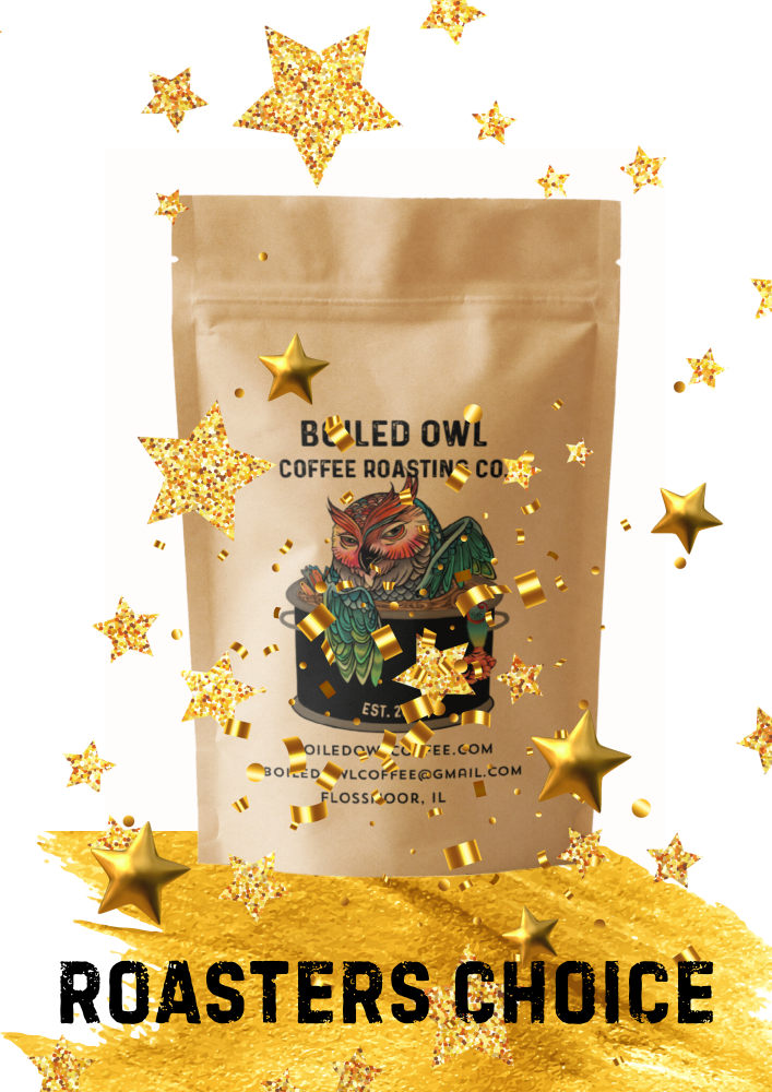 Roaster's Choice of the Month (16 oz) - Be Suprised