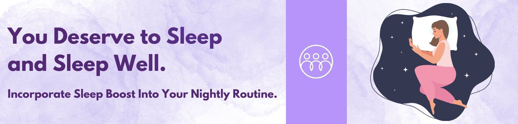 Incorporate Sleep Boost Into Your Nightly Routine.